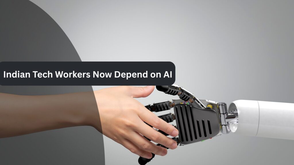 Global Capability Centres 3 in 4 Indian Tech Workers Now Depend on AI