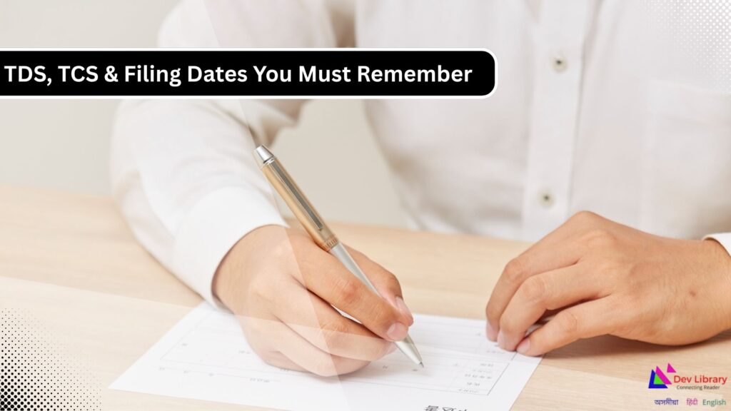 Income-Tax Deadlines TDS TCS and Filing Dates