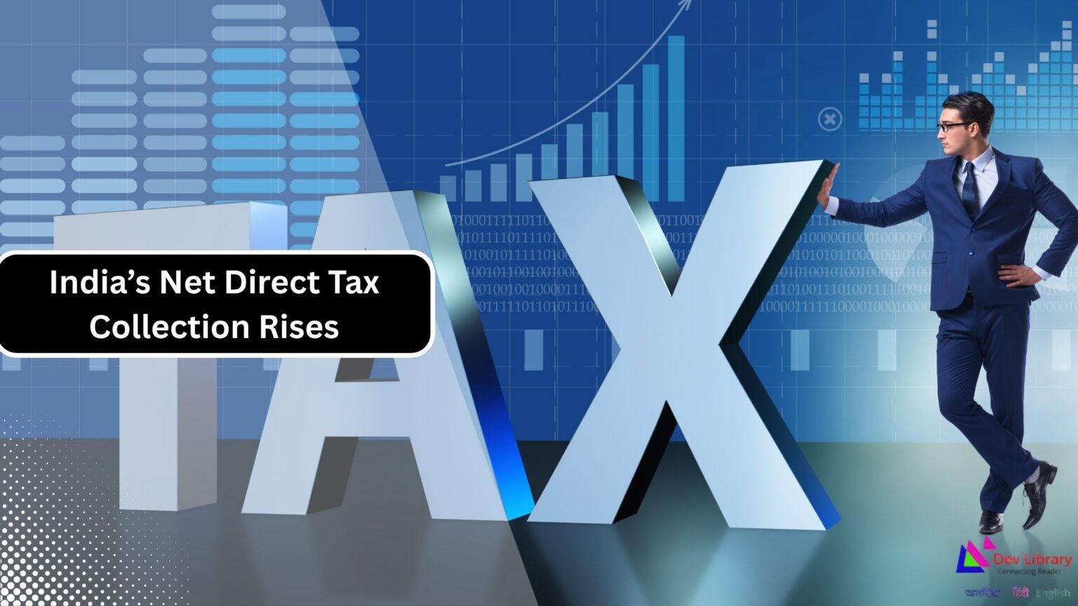 India’s Net Direct Tax Collection Rises 7% to Over ₹12.9 Trillion ...