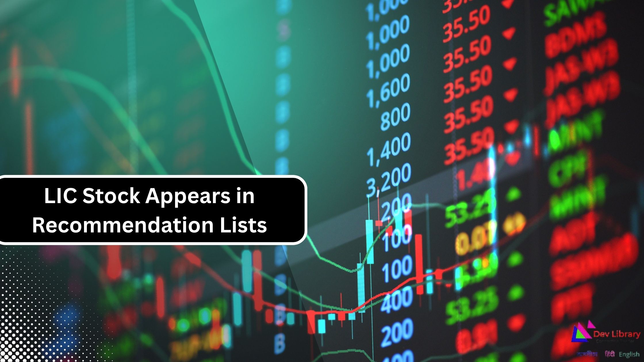LIC Stock Appears in Recommendation Lists