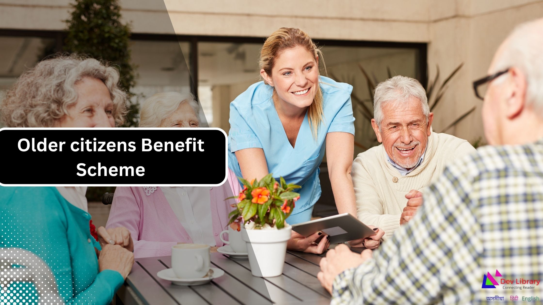 Older citizens Benefit Scheme