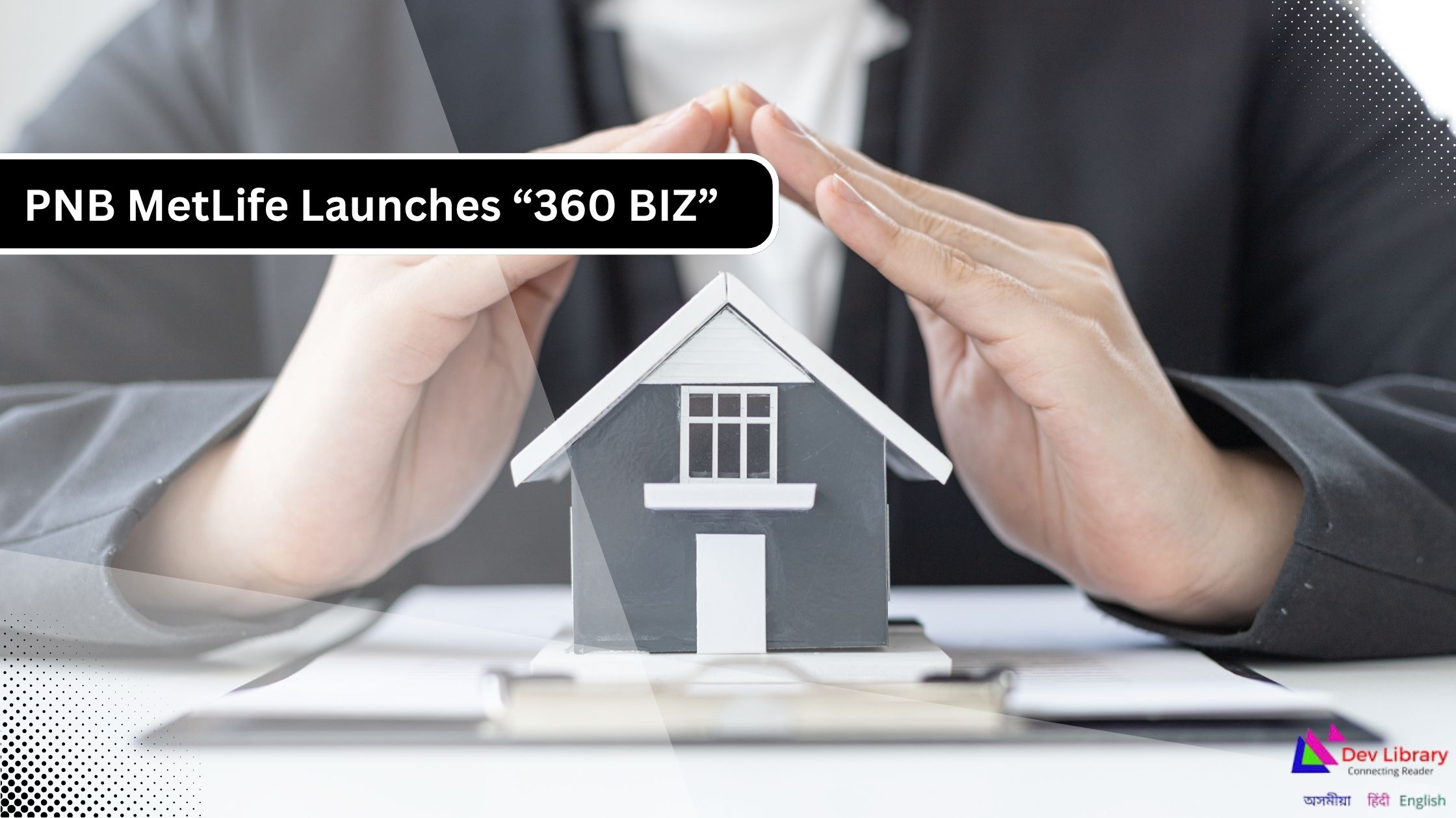 PNB MetLife Launches 360 BIZ A Unified Employee Insurance Platform