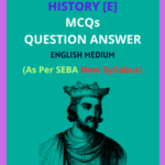 SEBA Class 9 Elective History MCQ English Medium