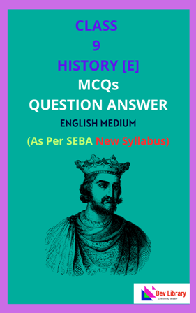 SEBA Class 9 Elective History MCQ English Medium