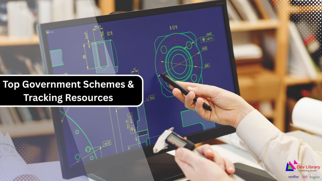 Top Government Schemes Tracking Resources Every Citizen Should Know