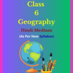 UP Board Class 6 Geography Solutions Hindi Medium