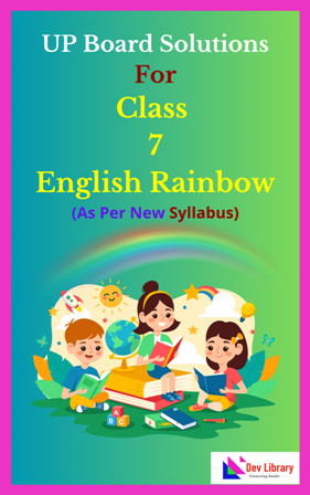 UP Board Class 7 English Rainbow Solutions