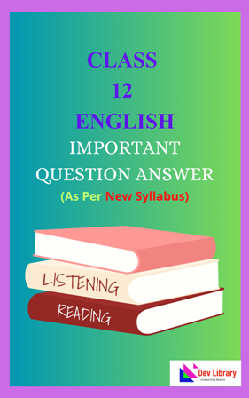Class 12 English Important Question Answer