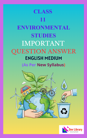 Class 11 Environmental Studies Important Solutions in English