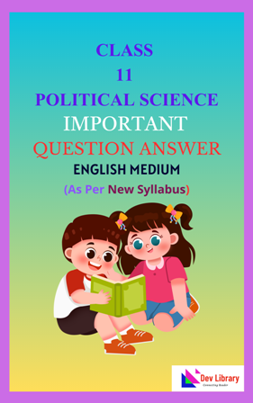 Class 11 Political Science Important Solutions English Medium
