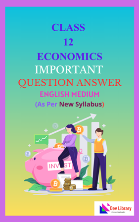 Class 12 Economics Important Solutions English Medium