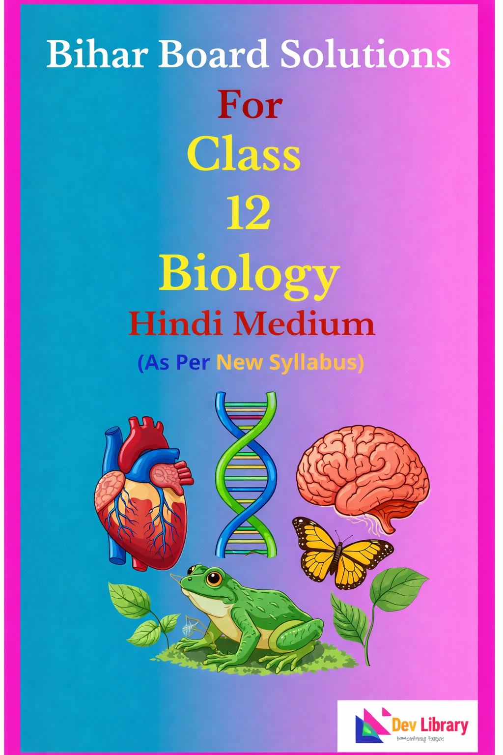 Bihar Board Class 12 Biology