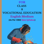 NCERT Class 8 Vocational Education Solutions English Medium