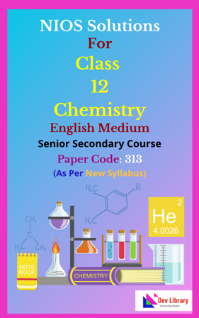 NIOS Class 12 Chemistry English Medium Solutions