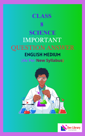SEBA Class 8 Science Important Solutions English Medium