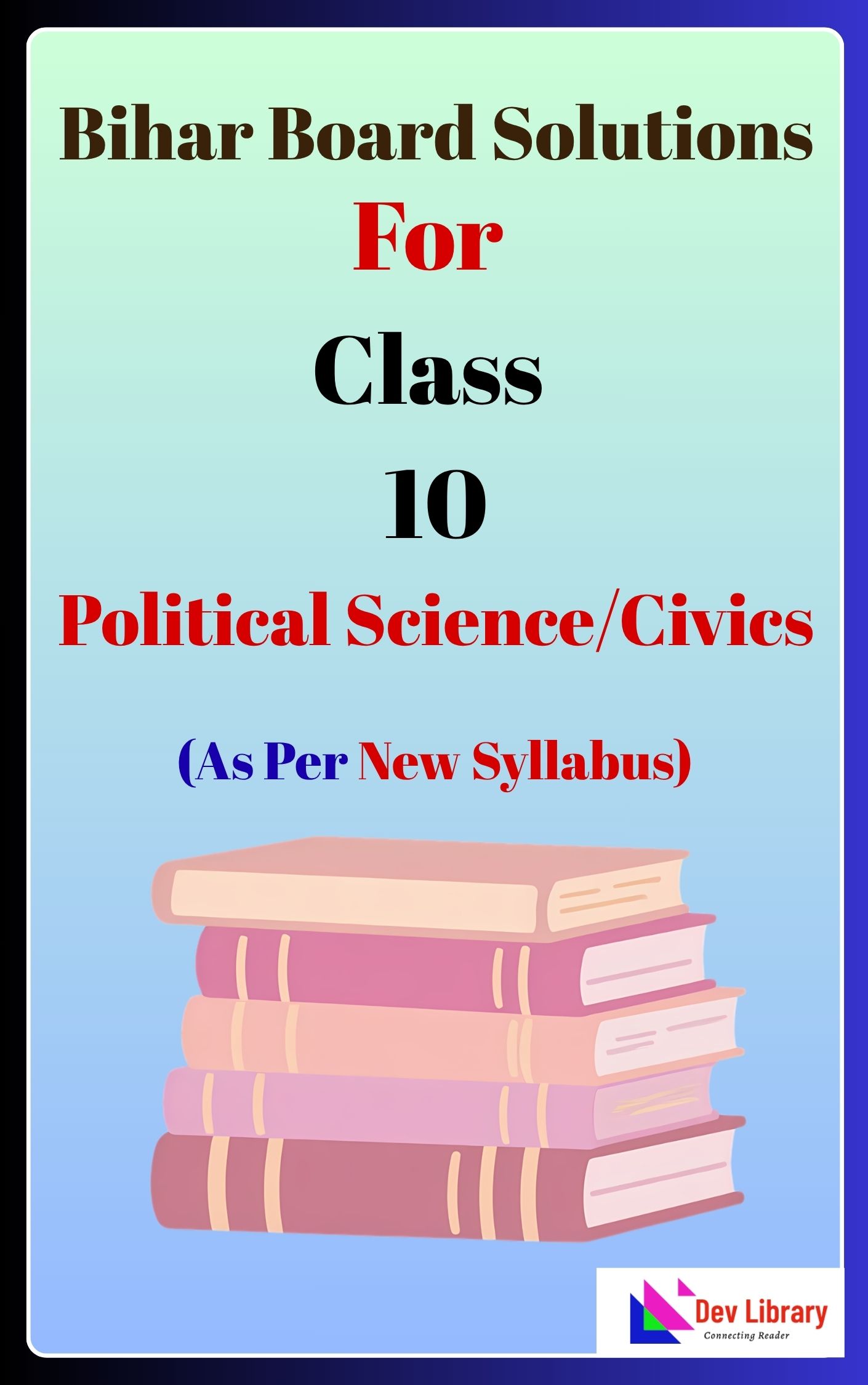 Bihar Board Class 10 Political Science / Civics Solutions
