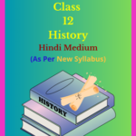 CG Board Class 12 History Solutions Hindi Medium