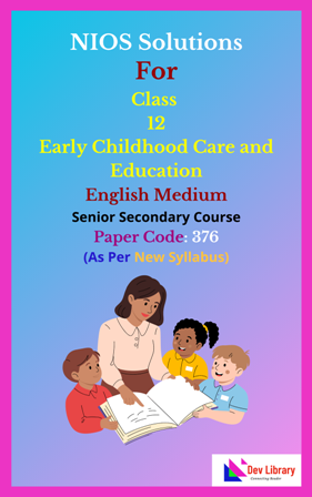 NIOS Class 12 Early Childhood Care and Education Solutions English Medium