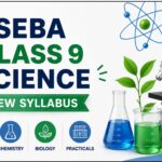 SEBA Class 9 Science Syllabus