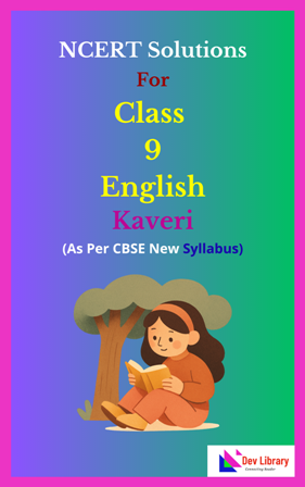 NCERT Class 9 English Kaveri Solutions
