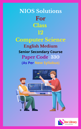 NIOS Class 12 Computer Science Solutions English Medium
