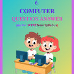 SEBA Class 6 Computer Solutions