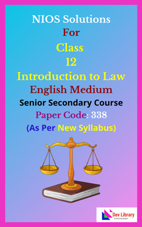 NIOS Class 12 Introduction to Law Solutions English Medium