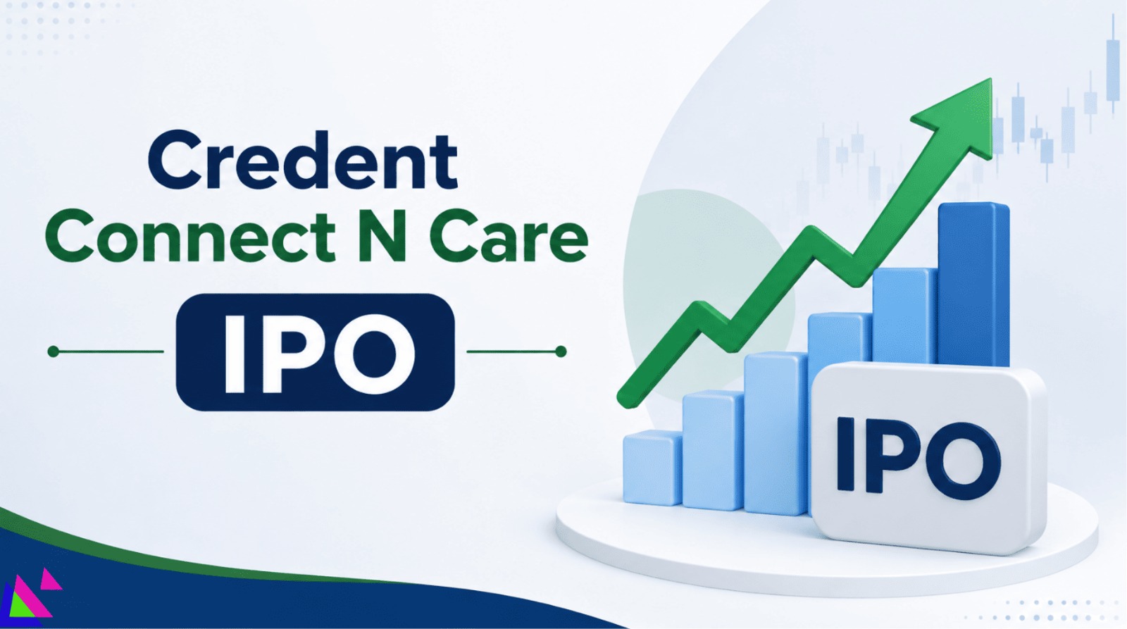 Credent Connect N Care IPO