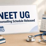 NEET UG Counselling Schedule