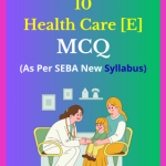 SEBA Class 10 Health Care MCQ English Medium