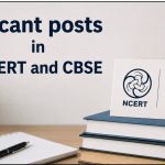 Vacant posts in NCERT and CBSE